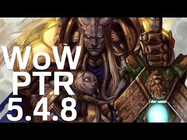 PTR 5.4.8 - WoW Patch Notes - New Upgrade Levels