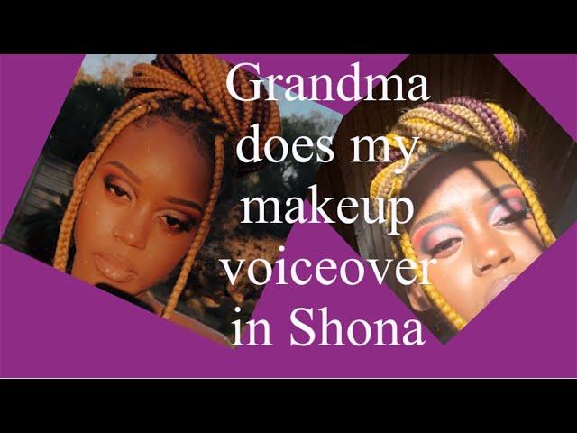 Makeup tutorial in Shona.// Makeup explained by my grandma