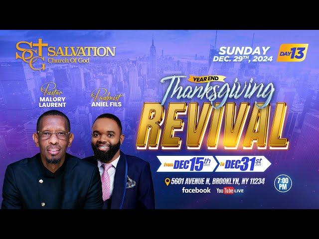 End of Year Thanksgiving Revival | Day 13| Salvation Church of God | Pasteur Malory Laurent