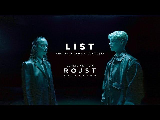 Brodka, Jann, Urbanski - List (Rojst Millenium | Netflix)