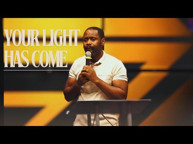 ARISE & SHINE YOUR LIGHT HAS COME | BR DOUGULAS