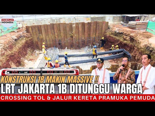 LRT 1B Pramuka Mulai DIKEBUT !! Crossing REL KRL & TOL | LRT Pemuda Akan Test Track