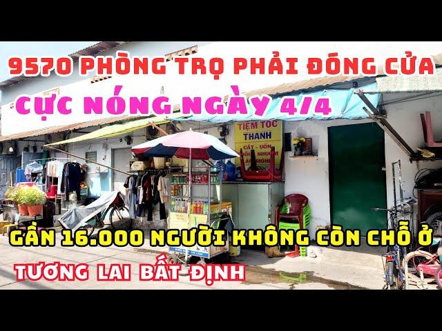 TIN NÓNG! SÀI GÒN CHÍNH THỨC ĐÓNG CỬA 10.000 PHÒNG TRỌ, GẦN 16 NGHÌN NGƯỜI THUÊ KHÔNG CÒN CHỖ Ở.