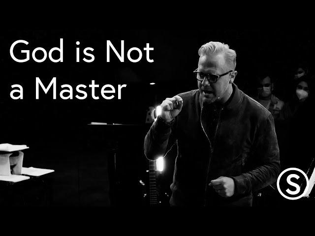 God is Not a Master | Chris Green