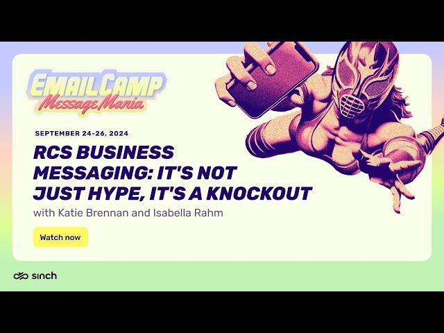 RCS business messaging: It's not just hype, it's a knockout | Email Camp 2024