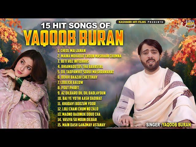 Nonstop Superhit Song of Yaqoob Buran | Kashmiri Song || Audio Jukebox