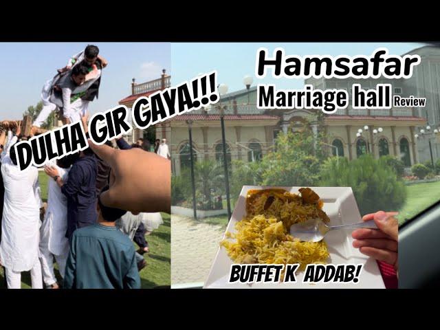 Pathano ka riwaj Palang, hamsafar marriage hall kamra review, waleed k shadi or buffet k adaab