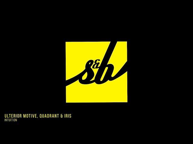 Ulterior Motive, Quadrant & Iris - Intuition