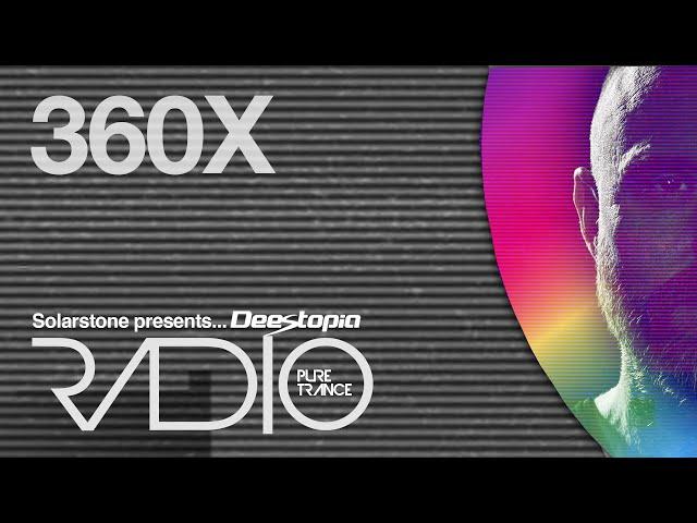 Solarstone pres  Pure Trance Radio Episode 360 Expanded (ft Deestopia)