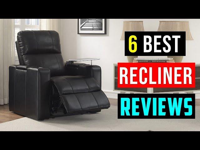 Best Recliner 2024 | Top 6 Best Recliners Chair - Reviews