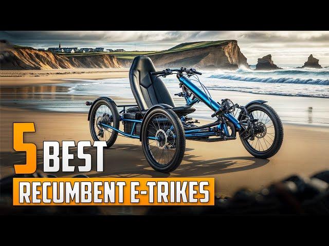 5 Best Recumbent e-Trikes