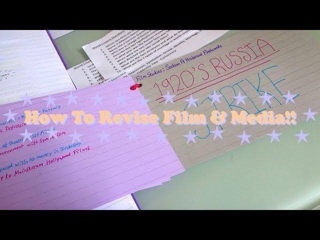 How To Revise For Film & Media!! (A-Level & GCSE!!)