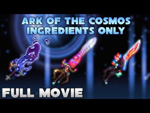 FULL MOVIE - Finishing Calamity Mod only with Ark of the Cosmos Components