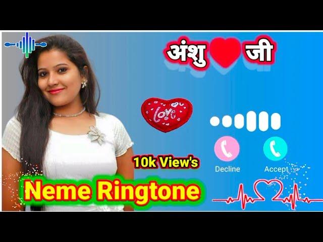 अंशु जी के नाम से मोबाईल रिंगटोन // Mobile Ringtone anshu Kumari // Name Ringtone anshu jee