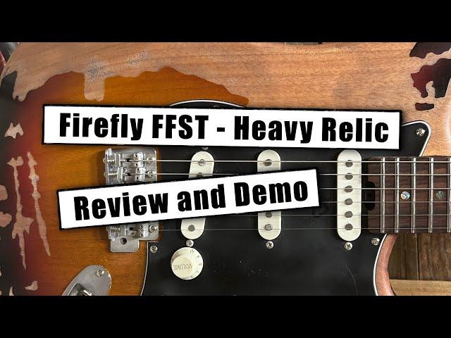 Firefly FFST Heavy Relic - Review and Demo