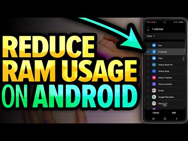 How To Reduce RAM Usage On Android