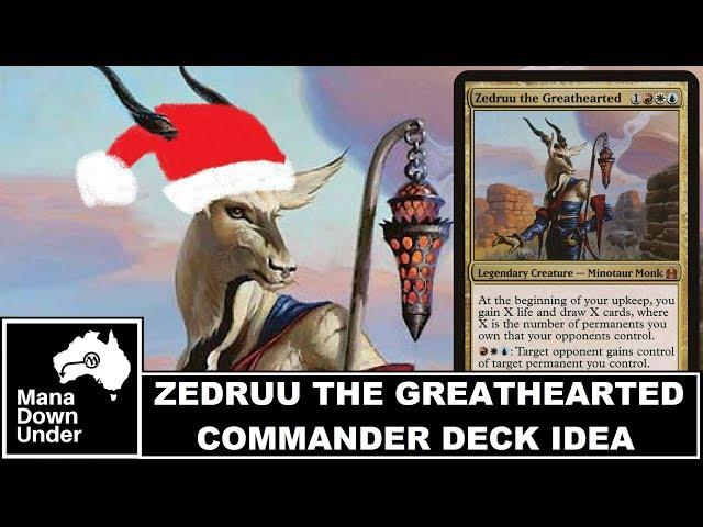 MTG Commander Deck Idea - Zedruu the Greathearted (Gift Giving Commander)