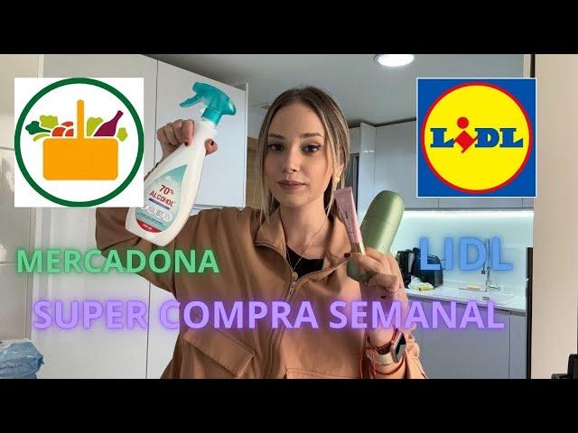 SÚPER COMPRA SEMANAL MERCADONA y LIDL más MENÚ SEMANAL  ORGANIZA TU SEMANA