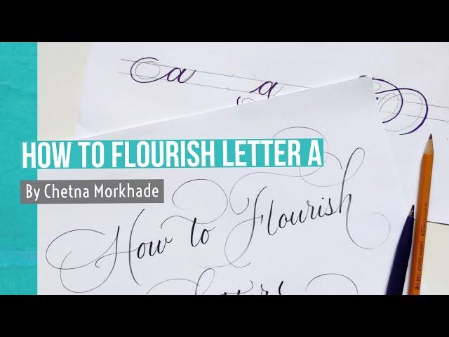 How to Flourish letters| Lowercase letter a flourishing. Calligraphy Tutorial