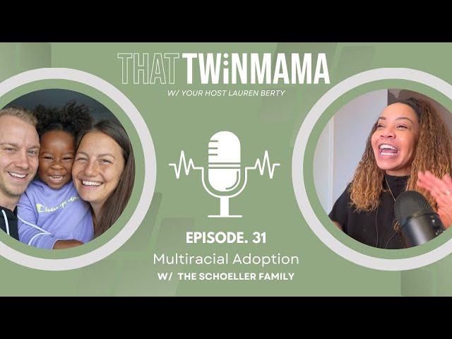 Multiracial Adoption w/ The Schoeller Family