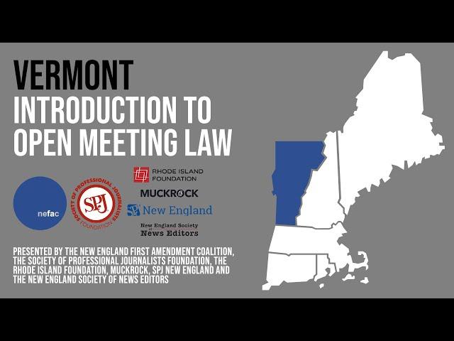 Vermont: Introduction to Open Meeting Law