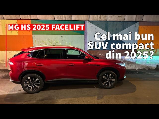 Test drive cu noul MG HS facelift - Cel mai bun SUV compact din 2025?