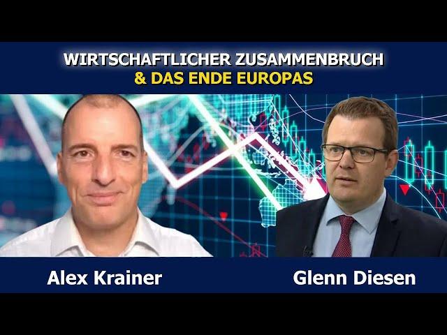 Alex Krainer: Wirtschaftskollaps & das Ende Europas