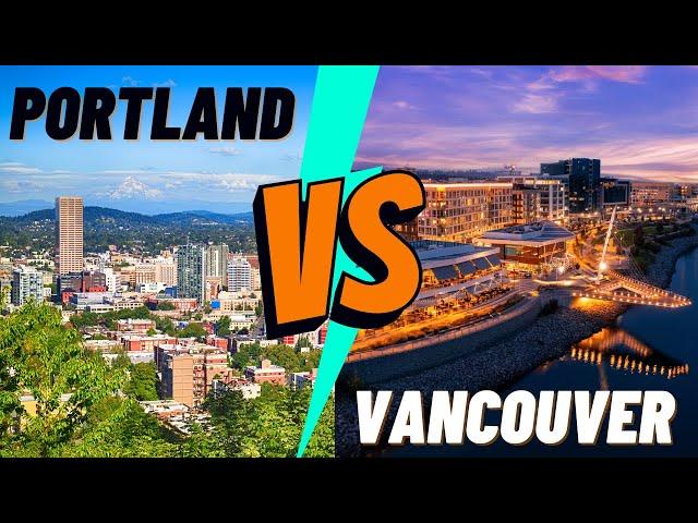 Portland, Oregon OR Vancouver, Washington??? [Which Side Is Right For Me???]