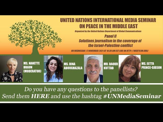 Solutions journalism in the coverage of the Israel-Palestine conflict - #UNMediaSeminar on Peace