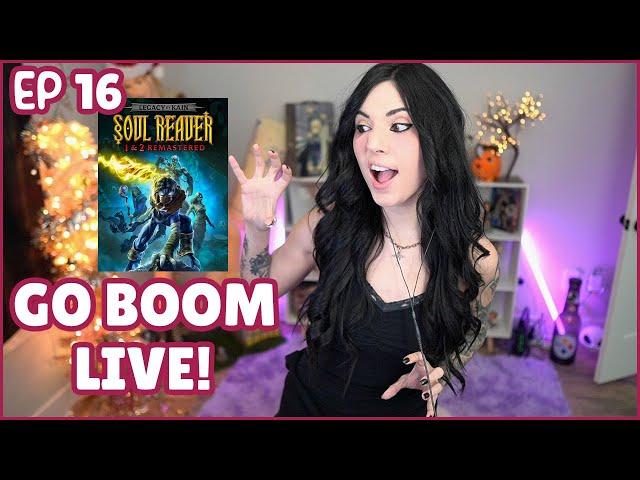 Go Boom Live Ep 32! Soul Reaver Remastered