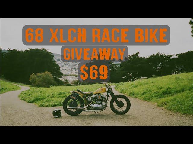 1968 HARLEY DAVIDSON XLCH IRONHEAD RACE BIKE GIVEAWAY! WIN THIS BIKE FOR ONLY $69!!