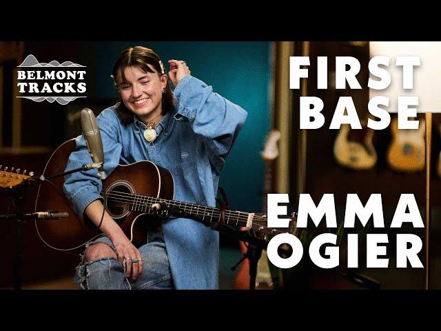 Emma Ogier: First Base | BELMONT TRACKS