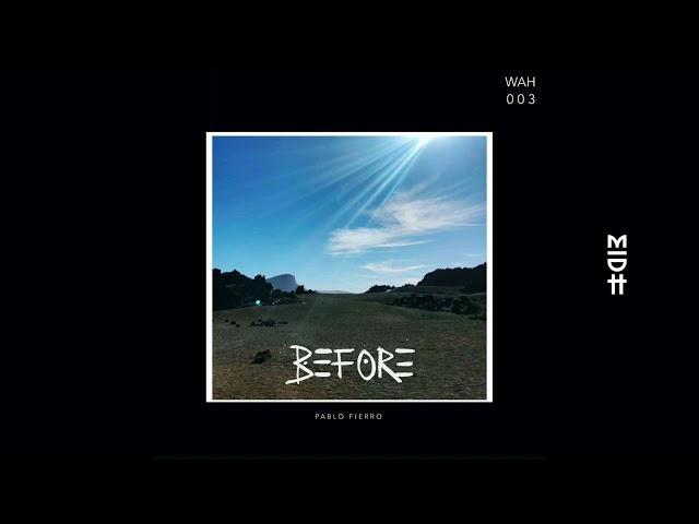 Pablo Fierro - Before