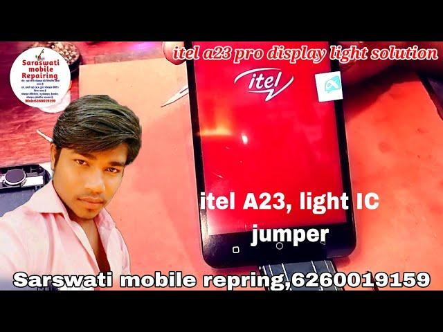 #itel A23 pro display light solution #sarswati mobile repring itel A23 light problems #video_from_4k