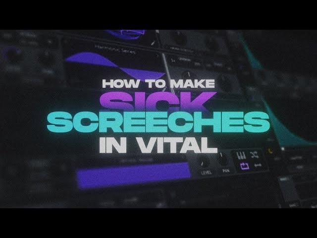 SICK & Unique Screeches in Vital | Hardstyle Tutorial