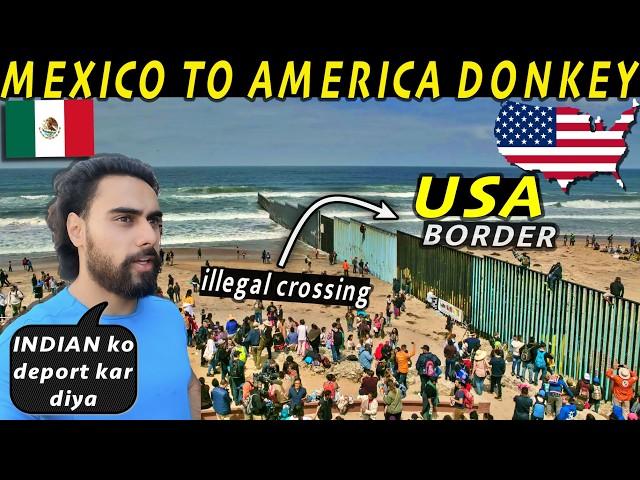 DONKEY ROUTE TO AMERICA -  USA MEXICO BORDER CROSSING