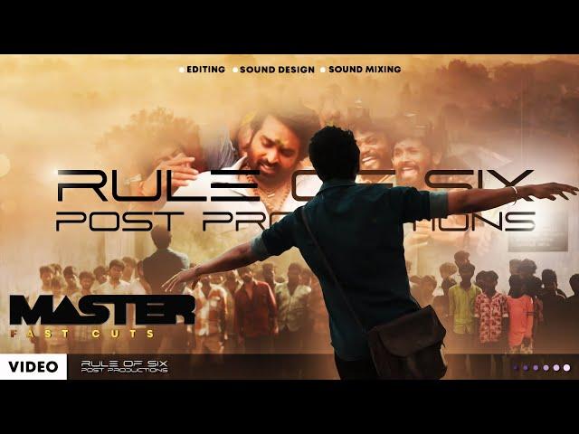 MASTER - THE FAST CUTS || Rule of Six Post Productions