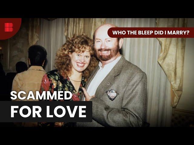 Bigamist Husband or Marriage Scammer? | Who The BLEEP Did I Marry? | True Crime