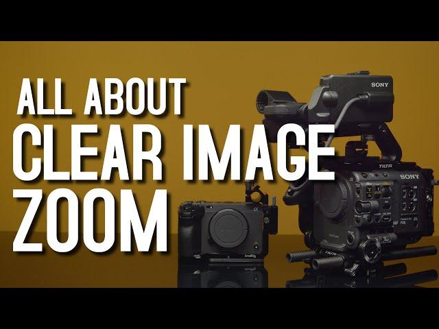 Clear Image Zoom with FX6 & FX3 (HD vs 4K)