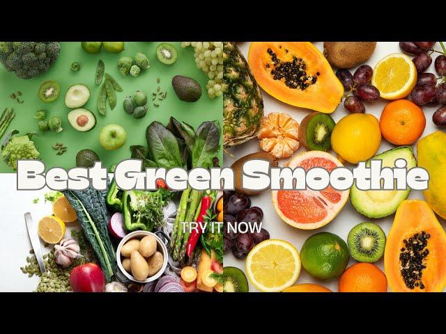 BEST GREEN SMOOTHIE RECIPE :)