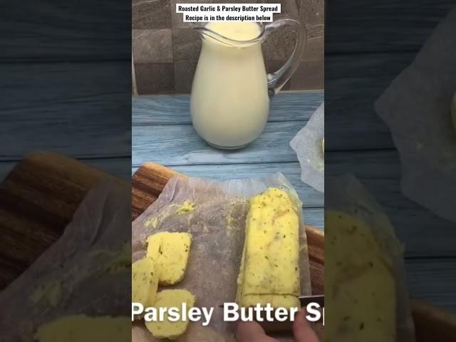 Roasted Garlic & Parsley Butter Spread :@arsalasdiscoveries
