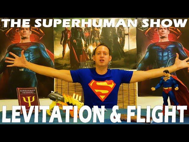 The Superhuman Show | 3 Keys For Levitation & Flight | Episode 2