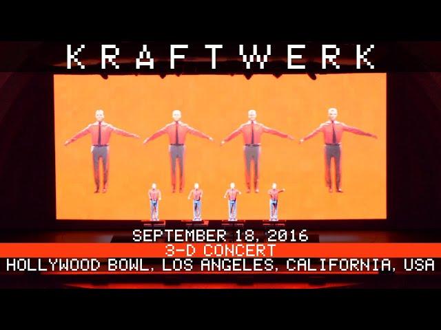 Kraftwerk Live 9/18/2016 Hollywood Bowl Los Angeles