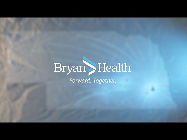 Wherever You Are, We're Here For You | Bryan Health