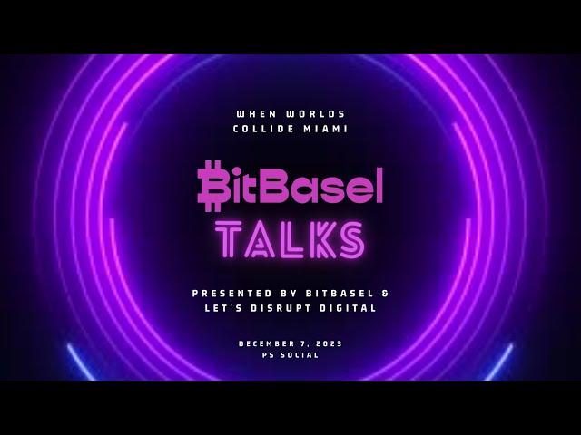 BitBasel Miami Art Week 2023 - When Worlds Collide - Talk #2