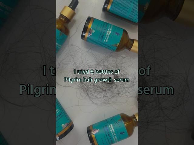 I tried 8 bottles of pilgrim advanced hair growth serum | pilgrim hair serum review