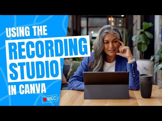 Canva's Recording Studio | TipTalk 28