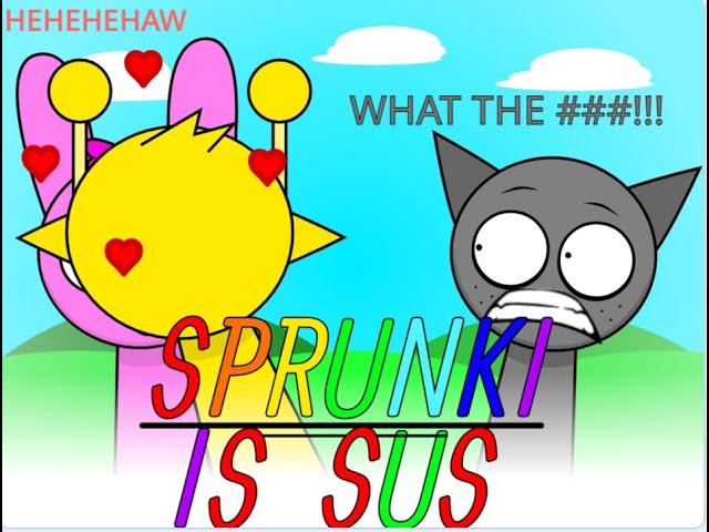 Sprunki, is now SUS 