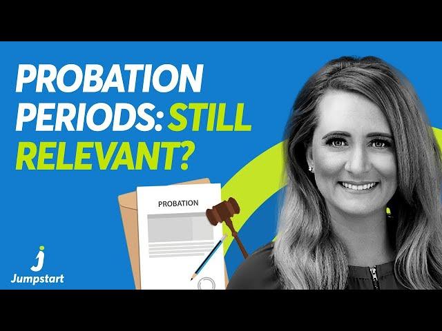 90-Day Probation Period For New Hires: Everything You Need To Know