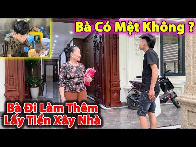 Văn Quỳnh Ngạc Nhiên Gặp Bà Đi Làm Nhà Hàng Lấy Tiền Xây Nhà Cho Hùng Đơ.